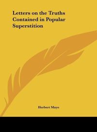 Produktbild: Letters on the Truths Contained in Popular Superstition