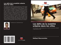 Produktbild: Les d&eacute;fis de la mobilit&eacute; urbaine dans les villes