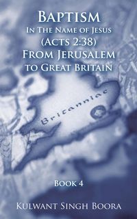 Produktbild: Baptism in the Name of Jesus (Acts 2:38) from Jerusalem to Great Britain