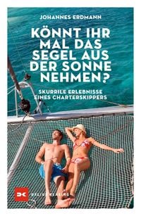 Produktbild: K&ouml;nnt ihr mal das Segel aus der Sonne nehmen?