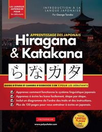 Produktbild: Apprendre le Japonais Hiragana et Katakana - Cahier d'exercices pour d&eacute;butants