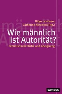 Produktbild: Wie m&auml;nnlich ist Autorit&auml;t?