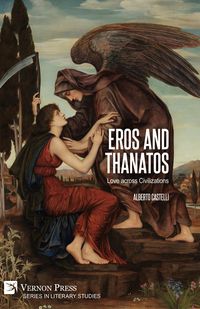 Produktbild: Eros and Thanatos. Love across Civilizations
