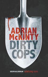 Dirty Cops Adrian McKinty