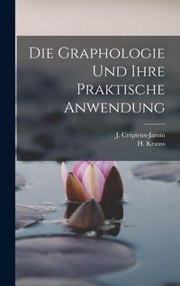 Produktbild: Die Graphologie und ihre praktische Anwendung