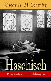 Produktbild: Haschisch: Phantastische Erz&auml;hlungen