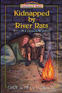Produktbild: Kidnapped by River Rats: William and Catherine Booth