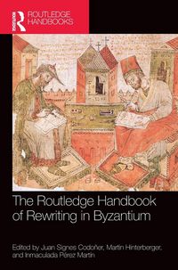 Produktbild: The Routledge Handbook of Rewriting in Byzantium