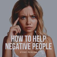 Produktbild: How to Help Negative People