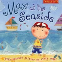 Produktbild: Twinkle Tots: Max at the Seaside
