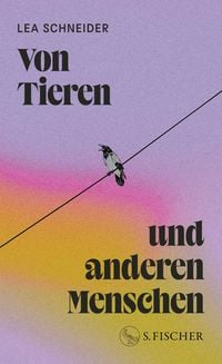 Produktbild: Von Tieren und anderen Menschen