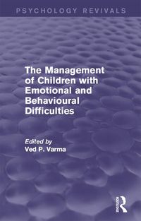 Produktbild: The Management of Children with Emotional and Behavioural Difficulties