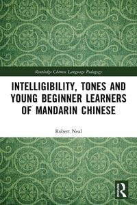 Produktbild: Intelligibility, Tones and Young Beginner Learners of Mandarin Chinese