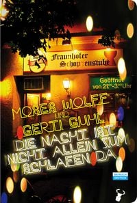 Produktbild: Die Nacht ist nicht allein zum Schlafen da