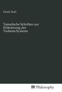 Produktbild: Tamulische Schriften zur Erl&auml;uterung des Vedanta-Systems
