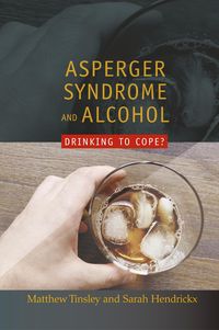 Produktbild: Asperger Syndrome and Alcohol