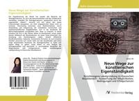 Produktbild: Neue Wege zur k&uuml;nstlerischen Eigenst&auml;ndigkeit
