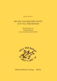 Produktbild: Die neuassyrischen Texte aus Tall Seh Hamad