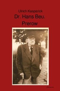 Produktbild: Regionalgeschichtliche Studien zum Darss zwischen 1850 und 1945 / Dr. Hans Beu. Prerow