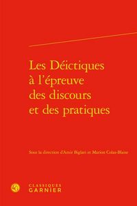 Produktbild: Les Deictiques a l'Epreuve des Discours et des Pratiques