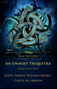 Produktbild: An Unholy Triquetra (Dark Tide Series, #9)