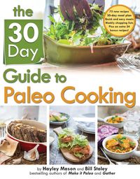 Produktbild: The 30 Day Guide to Paleo Cooking