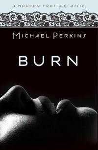 Produktbild: Burn (Modern Erotic Classics)