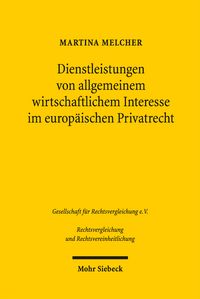 Produktbild: Dienstleistungen von allgemeinem wirtschaftlichem Interesse im europ&auml;ischen Privatrecht