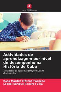 Produktbild: Actividades de aprendizagem por n&iacute;vel de desempenho na Hist&oacute;ria de Cuba