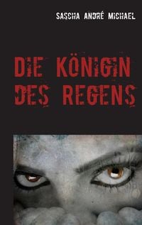 Produktbild: Die K&ouml;nigin des Regens
