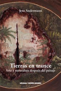 Bild vom Artikel Tierras en trance vom Autor Jens Andermann