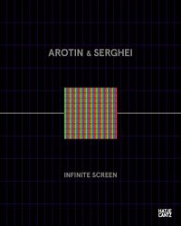 Produktbild: AROTIN & SERGHEI &ndash; Infinite Screen