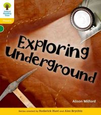 Produktbild: Oxford Reading Tree: Level 5: Floppy's Phonics Non-Fiction: Exploring Underground