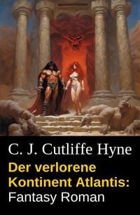Produktbild: Der verlorene Kontinent Atlantis: Fantasy Roman