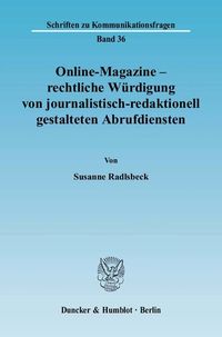 Produktbild: Online-Magazine &ndash; rechtliche W&uuml;rdigung von journalistisch-redaktionell gestalteten Abrufdiensten.