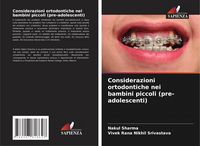 Produktbild: Considerazioni ortodontiche nei bambini piccoli (pre-adolescenti)