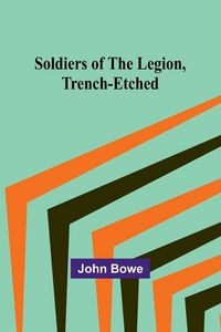 Produktbild: Soldiers of the Legion, Trench-Etched