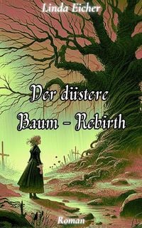 Produktbild: Der d&uuml;stere Baum - Rebirth