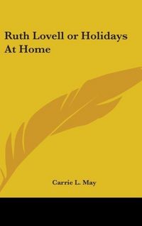 Produktbild: May, C: Ruth Lovell or Holidays At Home