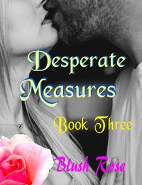 Produktbild: Desperate Measures: Book Three