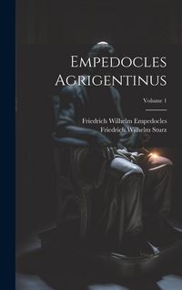 Produktbild: Empedocles Agrigentinus; Volume 1