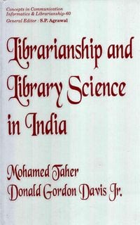Produktbild: Librarianship and Library Science in India an Outline of Historical Perspectives