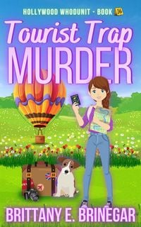 Produktbild: Tourist Trap Murder (Hollywood Whodunit, #16)