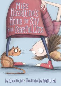 Bild vom Artikel Miss Hazeltine's Home for Shy and Fearful Cats vom Autor Alicia Potter