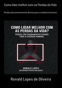 Produktbild: Como Lidar Melhor Com As Perdas Da Vida