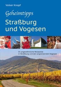 Produktbild: Geheimtipps - Stra&szlig;burg und Vogesen