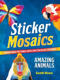 Produktbild: Sticker Mosaics: Amazing Animals
