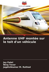 Produktbild: Antenne UHF mont&eacute;e sur le toit d'un v&eacute;hicule