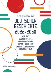 Produktbild: Kurzer Abriss der deutschen Geschichte 2022-2050