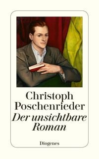 Bild vom Artikel Der unsichtbare Roman vom Autor Christoph Poschenrieder
